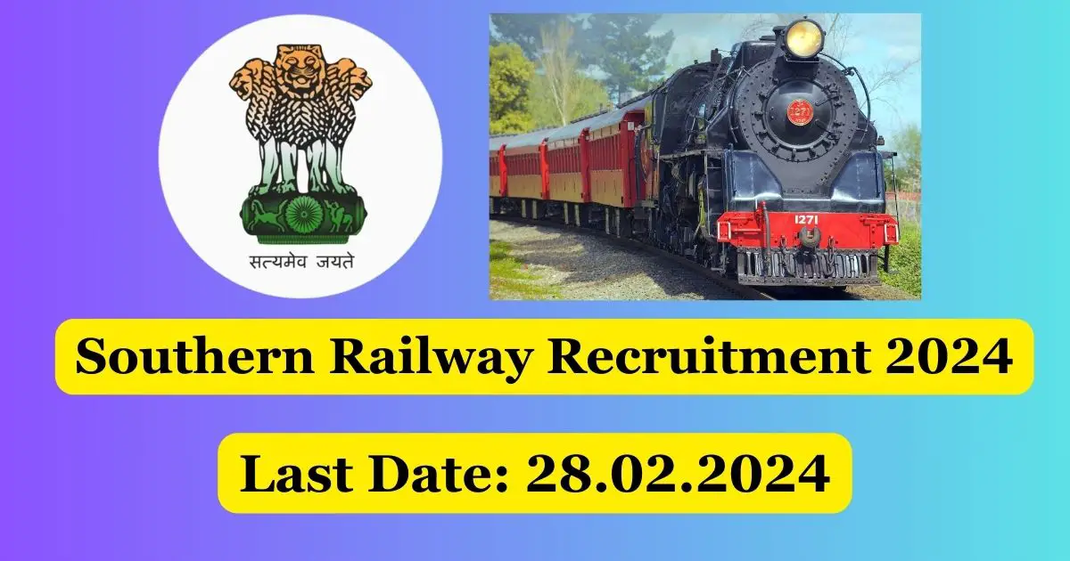 How to Apply for Southern Railway Recruitment 2024: Step-by-Step Guide