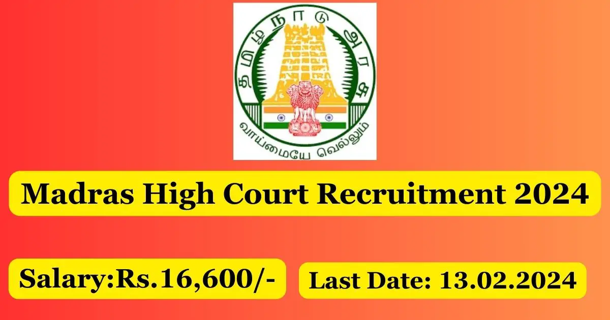 Madras High Court Recruitment 2024