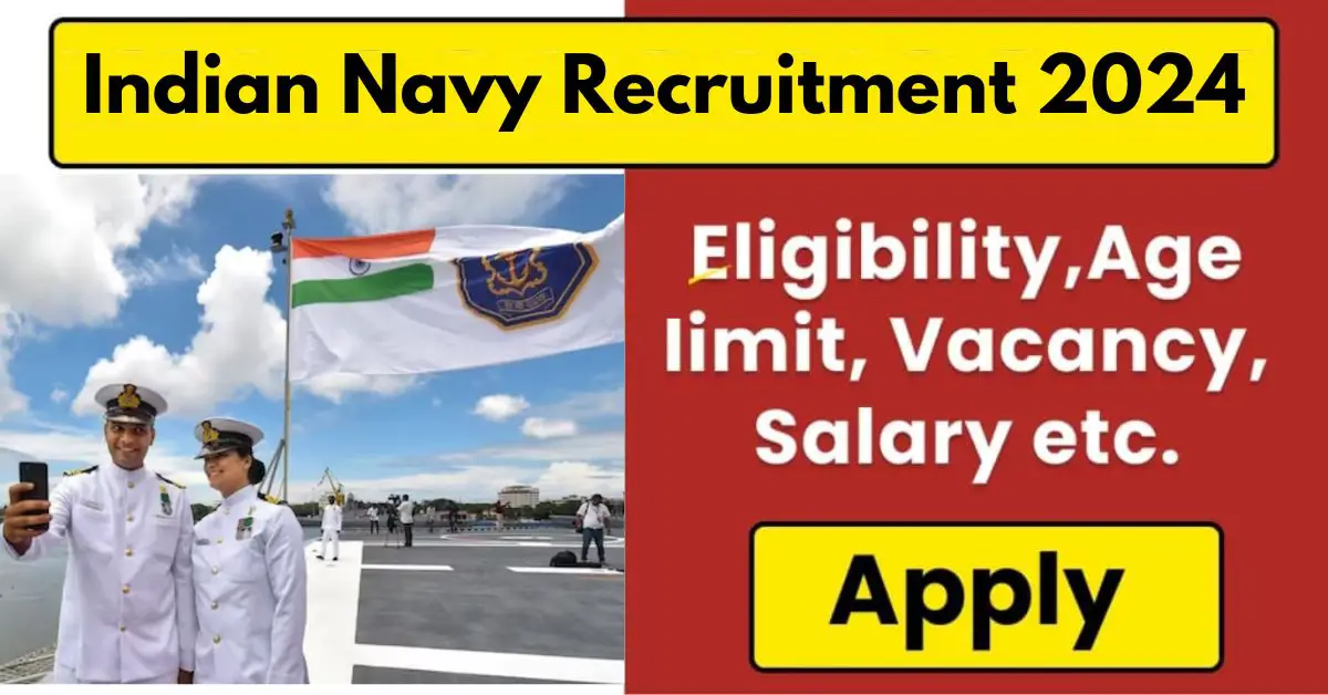 Indian Navy Recruitment 2024: Apply Now for 254 SSC Officer Posts!