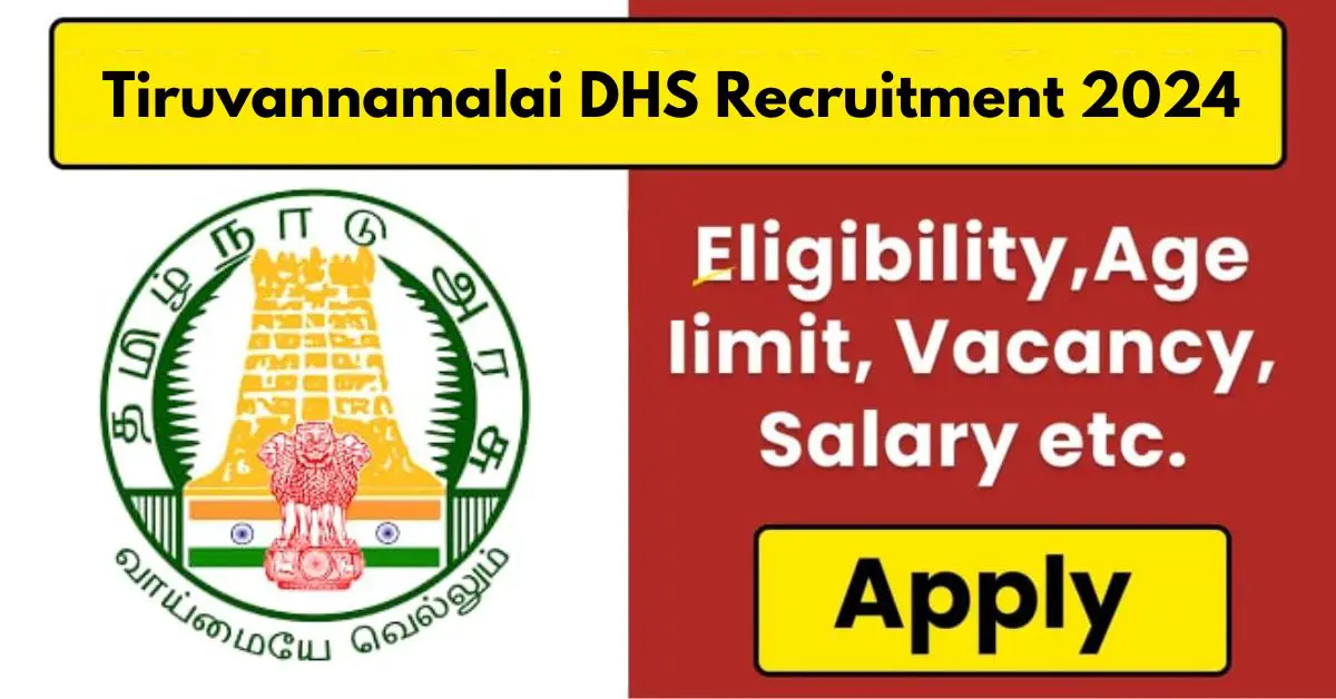 Tiruvannamalai DHS Recruitment 2024