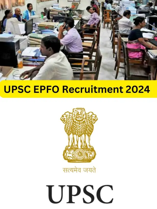 UPSC EPFO PA Recruitment 2024: Complete Application Guide