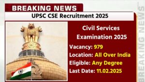 UPSC CSE Recruitment 2025